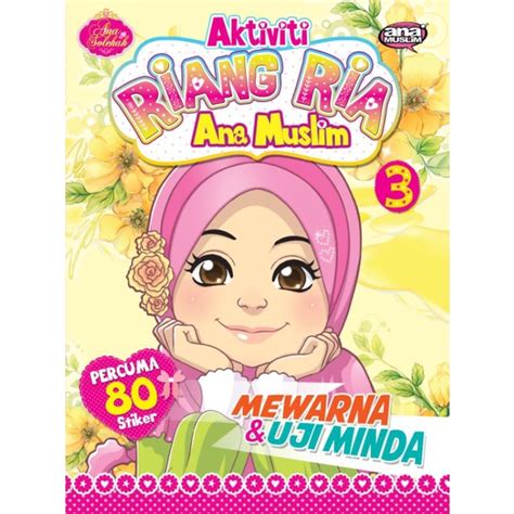 Buku Aktiviti Riang Ria Ana Muslim Buku Aktiviti Tadika And Stiker Prasekolah Shopee Malaysia