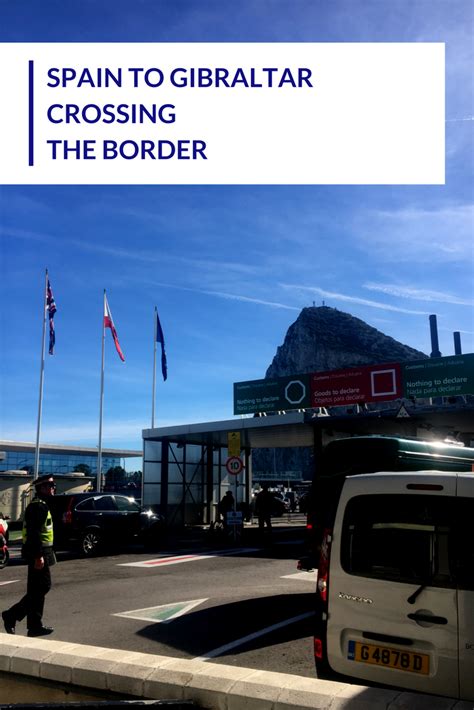 Spain To Gibraltar Crossing The Border Travelsandmore Europe