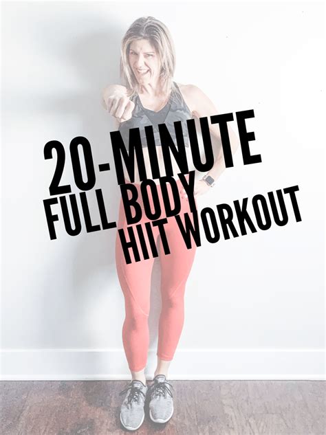 20 Minute Full Body Hiit Workout Happy Healthy Mama Full Body Hiit