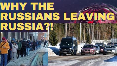 Why The Russians Leaving Russia Youtube