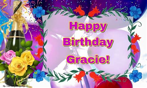 Happy Birthday Gracie 🍾🥂 Champagne Greetings Cards For Birthday