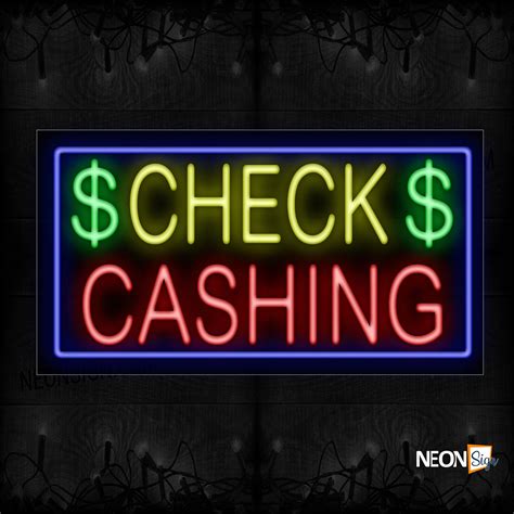 Check Cashing With Blue Border Neon Sign