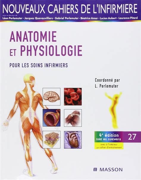 Anatomie Et Physiologie Pour Les Soins Infirmiers Anatomie