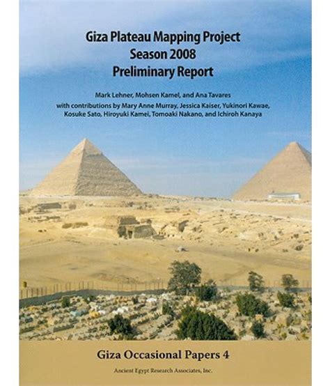 Giza Plateau Mapping Project Season 2008 Preliminary Report Buy Giza