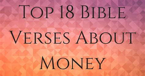 Top 18 Bible Verses About Money | ChristianQuotes.info