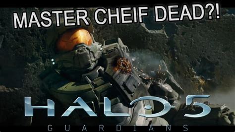 Halo 5 Guardians Will Master Chief Die Youtube