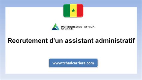 Partners West Africa Recrute Un Assistant Administratif Sénégal