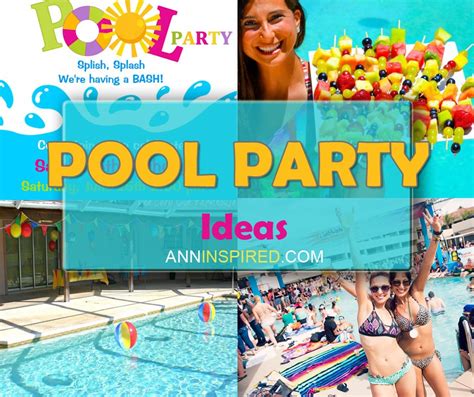 36 Epic Pool Party Ideas For All Ann Inspired