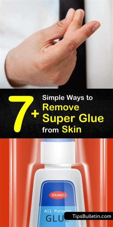 7 Simple Ways To Remove Super Glue From Skin
