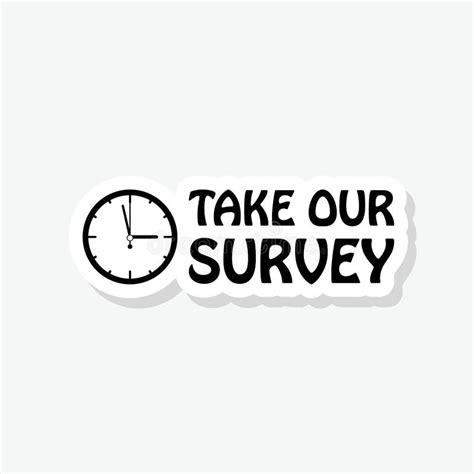 Take Our Survey Sticker Icon Sign For Mobile Concept And Web Design