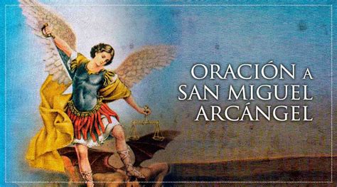 OraciÓn A San Miguel ArcÁngel Para Recuperar El Amor