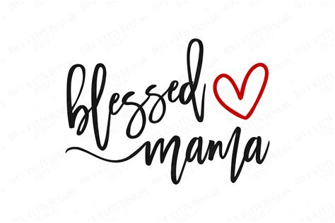 Blessed Mama Mothers Day Modern Script Svg Dxf Heart 561649