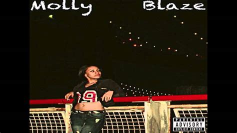Molly Blaze Freestyle Youtube