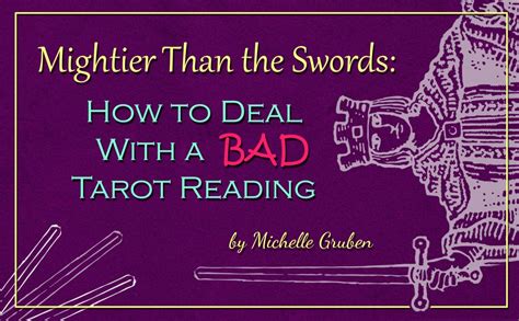 Mightier Than The Swords How To Deal With A Bad Tarot Reading