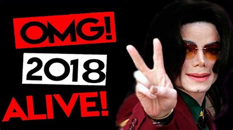 Michael Jackson Still Alive New Life Youtube