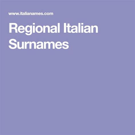 Regional Italian Surnames Surnames Italian Region