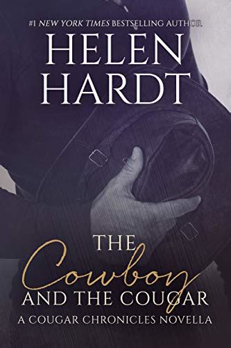 The Cowboy And The Cougar A Cougar Chronicles Novella Book 1 Kindle