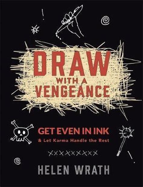 Draw With A Vengeance Helen Wrath 9780762459193 Boeken