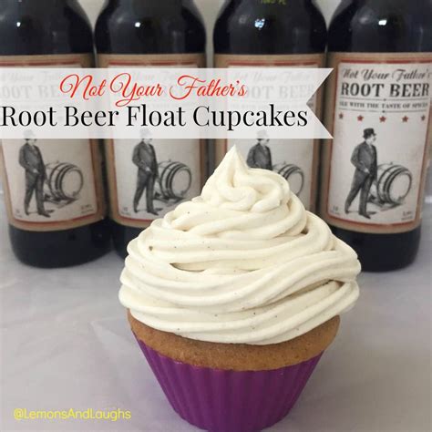 Not Your Fathers Root Beer Float Cupcakes Rootbeer Float Cupcakes Boozy Cupcakes Dessert
