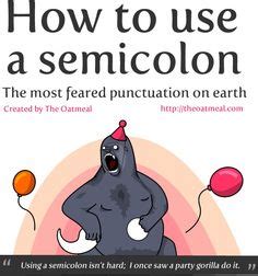 The semicolon isn't like a comma; 89 The Oatmeal ideas | oatmeal, the oatmeal comics, bones ...