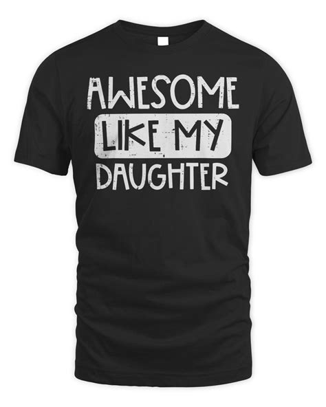 Awesome Like My Daughter Mothers Day Fathers Day Mom Dad Senprints