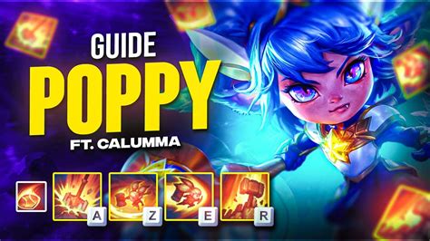 Guide Poppy Build Runes Combos Ft Calumma Grandmaster Youtube