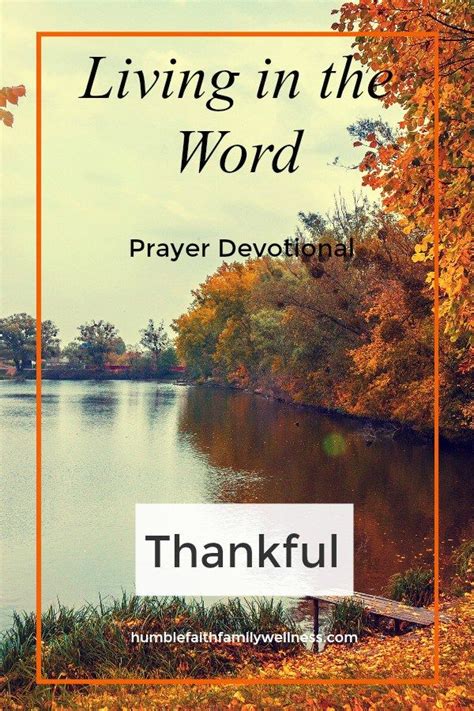 Living In The Word Prayer Devotional For Thankful Humble Faith