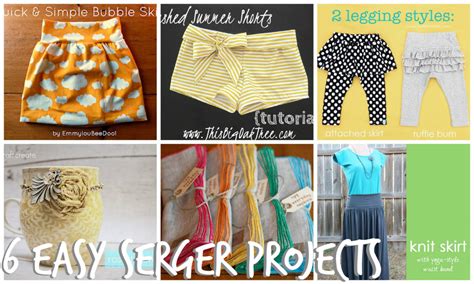 6 Easy Serger Projects