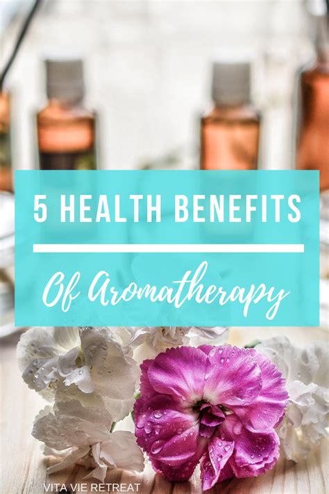 health benefits of aromatherapy — vita vie retreat