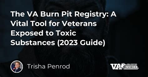 The Va Burn Pit Registry A Vital Tool For Veterans Exposed To Toxic