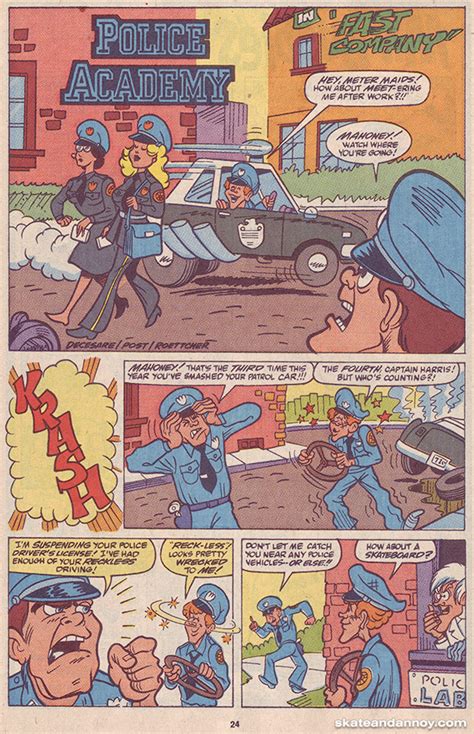 Their first assignment hit theaters. Police Academy: The comic book