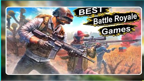 2020 Top 10 Best Battle Royale Games For Androidios New High