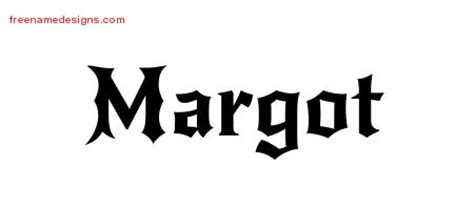 Gothic Name Tattoo Designs Margot Free Graphic Free Name Designs