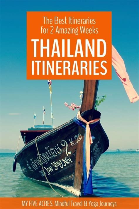 Ready For 2 Weeks In Thailand This Post Offers 3 Distinct Interaries