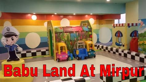 Babu Land Mirpur Best Indoor Playground For Kids In Mirpur 2 Youtube