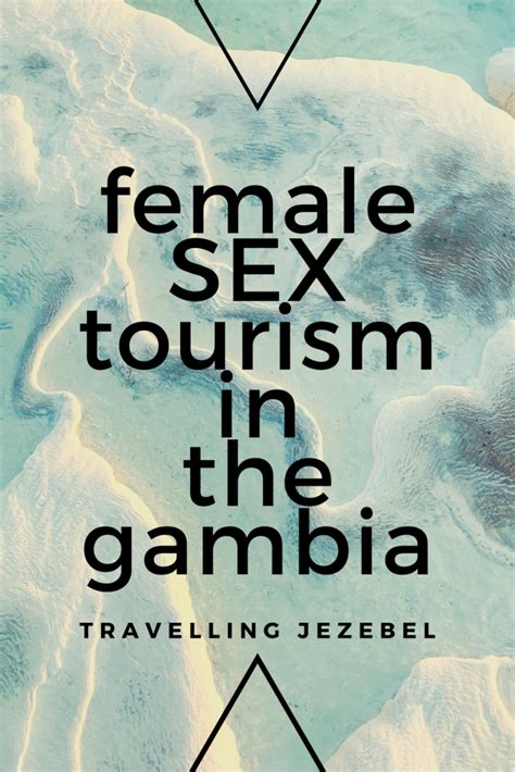 Female Sex Tourism In The Gambia Secrets Of The Smiling Coast