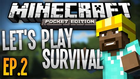 Survival Lets Play Ep 2 Home Minecraft Pocket Edition Youtube