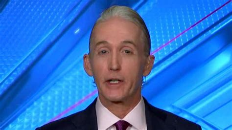 Trey Gowdy Nothing Will Be Learned At Next Weeks Mueller Hearings