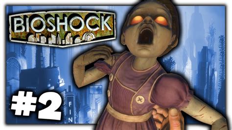 Bioshock Remastered Part 2 Little Sisters Good Or Evil Youtube