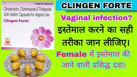 Clingen Forte Use In Hindi Clindamycin Clotrimazole Tinidazole Soft Gelatin Capsules