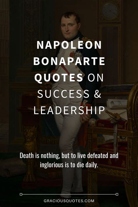61 Inspiring Napoléon Bonaparte Quotes Leadership