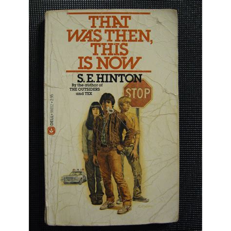 That Was Then This Is Now By Se Hinton — Reviews Discussion