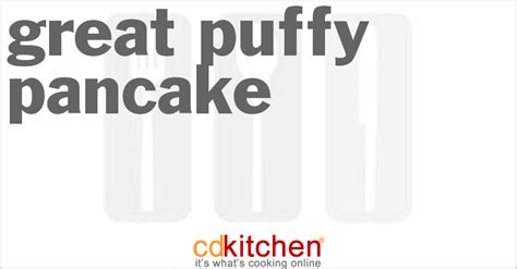 Great Puffy Pancake Recipe