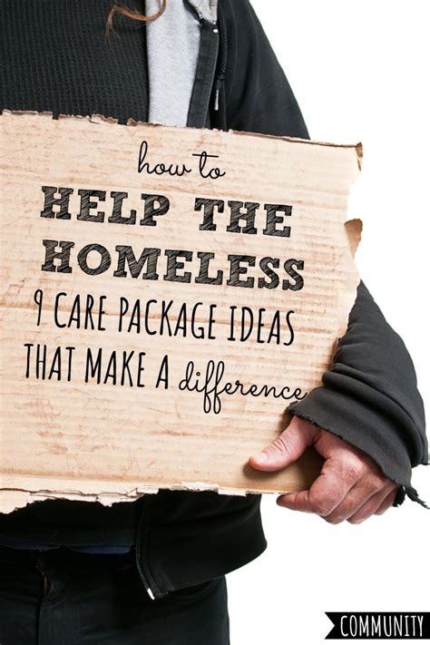 How To Help The Homeless 9 Practical Care Package Ideas Helping The