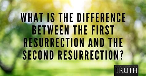 What Is The Difference Between The First Resurrection And The Second