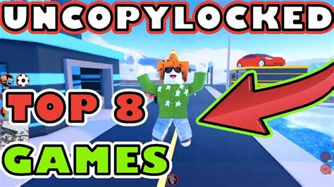 🔓 Top 8 Best Roblox Uncopylocked Games Youtube