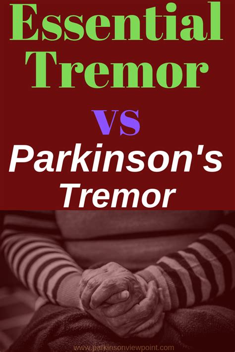 Here Are Differences That Help To Differentiate Between Essential Tremor And Parkinsons