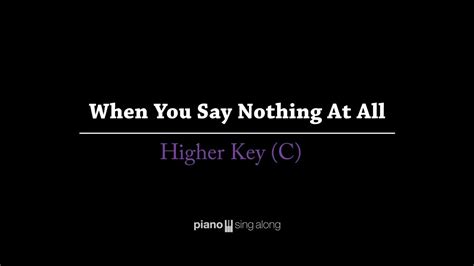 When you say nothing at all. Ronan Keating - When You Say Nothing At All (KARAOKE PIANO ...