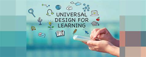 How To Make Universal Design For Learning A Reality At Your University