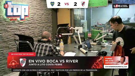 river plate vs boca en vivo el superclásico con el relato de lito costa febre youtube